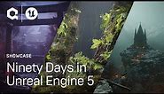 Ninety Days in Unreal Engine 5
