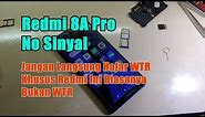 Redmi 8A Pro Sinyal Hilang || No signal || Bukan IC WTR