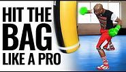 How to Hit the Heavy Bag Like a PRO in Boxing