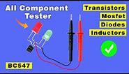 Make all component Tester using BC547, Make a universal any components tester