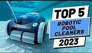 Top 5 BEST Robot Pool Cleaners In (2023)