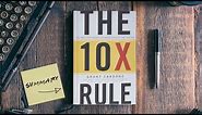 The 10x Rule Summary & Review (Grant Cardone) - ANIMATED