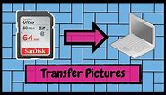 How to Transfer Pictures and Video Files from an SD Card to Your Windows PC