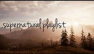 supernatural playlist