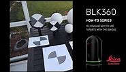 10. How and Why to use Targets with BLK360