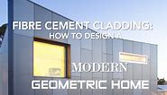 Fibre cement cladding: how to design a modern, geometric home