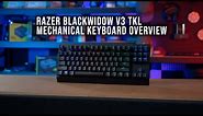 Razer BlackWidow V3 TKL Mechanical Keyboard Overview