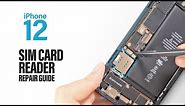 iPhone 12 | 12 Pro Sim Card Reader Holder Replacement