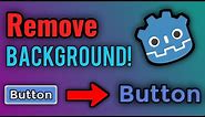 The Quickest Way to Remove Button Background in Godot.