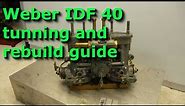 Weber 40 IDF complete rebuild and tuning guide for best performance