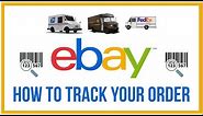 How To Track An Order On eBay - ANY CARRIER