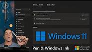 Pen and Windows Ink in Windows 11 - ALL SETTINGS explained - What's Next from Microsoft