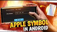 How To Use Apple Symbol In Android || How To Show Apple Logo In Free Fire Name || Free Fire
