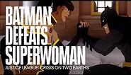 Batman defeat Superwoman | Justice League: Crisis On Two Earths