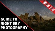 Canon Quick Tips: Guide to Night Sky Photography