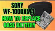 How to Replace Charging Case Battery Sony WF-1000XM4 WF1000XM4 XM4 Repair | Install | Remove | Fix