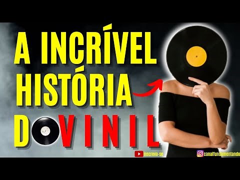 A História do Disco de Vinil