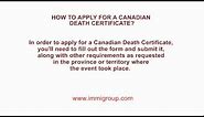 How to apply for a Canadian Death Certificate?