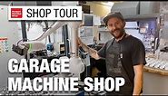 Prototype Machining from a Garage Shop with Metal Parts Machine | Machine Shop Tour