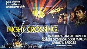Night Crossing (1982) John Hurt, Jane Alexander and Beau Bridges