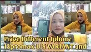 IPHONE 13 Pro Max Price Different U S VARIANT AND HONGKUNG VARIANT
