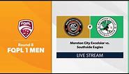 FQPL 1 Men Round 8 - Moreton City Excelsior vs. Southside Eagles