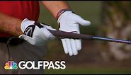 How to Properly Grip Your Golf Club | GOLFPASS | Golf Channel