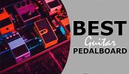 8 Best Guitar Pedalboards In 2021 (Budget, Mini, High-End & More)