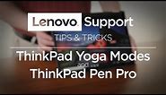 Tips & Tricks - ThinkPad Yoga Modes and ThinkPad Pen Pro