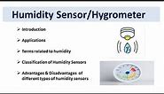 Humidity Sensors | Hygrometers | Humidity Parameters|Types of Humidity Sensors |Applications