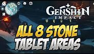 Where To Find All 8 Stone Tablets! Genshin Impact