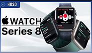 Hướng Dẫn Sử Dụng Apple Watch Series 8 chi tiết nhất 2022 | Thế Giới Đồng Hồ