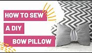 HOW TO SEW A DIY BOW PILLOW