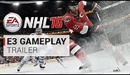 NHL 16 | Official E3 Gameplay Trailer | Xbox One, PS4