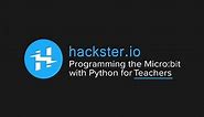 Programming the micro:bit with Python for Teachers
