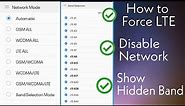 Enable Force LTE / Select Hidden Bands on Mobile phone