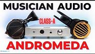 Musician Andromeda Class-A Headphone Amplifier Review