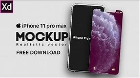 iPhone 11 pro max realistic vector mockup - Adobe XD CC | for After Effects
