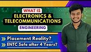 Future of Electronics and Telecommunication Engineering [ENTC] | What is ENTC Engineering? Admission