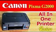Canon Pixma G2000 All-In-One Printer Review | Speed | Printing Test & Color Quality Check