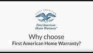 Why Choose First American Home Warranty?