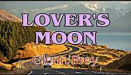 Lover's Moon: Glenn Frey's Celestial Serenade