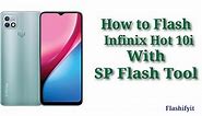How to Flash Infinix Hot 10i with SP Flash Tool | flashifyit
