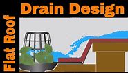 Flat Roof Drains design and installation - the Ultimate draining system for flat roofs