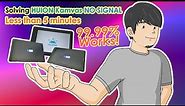 How to solving NO SIGNAL problem in your HUION Tablet. it works 99.99% ‼️