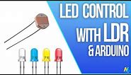LED Control with LDR (Photoresistor) and Arduino