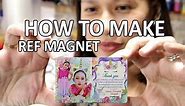 HOW TO MAKE REF MAGNET STEP BY STEP / DIY REF MAGNET /fridge magnet