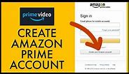 Amazon Prime Sign Up: How to Open/Create Amazon Prime Account 2022?