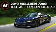 2019 McLaren 720S Review: Yes, it has cup holders