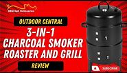 Outdoor Central 3-in-1 Charcoal Smoker, Roaster and Grill Review